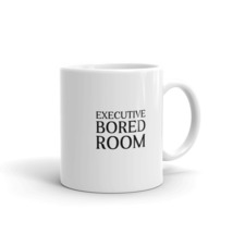 Executive Bored Room 11oz Employee Mug - £12.85 GBP