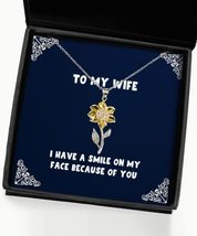 I Have a Smile on My face Because of You Wife Sunflower Pendant Necklace... - £39.80 GBP