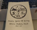 Ninety Years of Living  Edwin Peabody Fitch 1840-1931 (1976) Paperback M... - £15.47 GBP