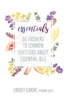 Essentials: 50 Answers to Common Questions about Essential Oils [Perfect Paperba - £4.65 GBP