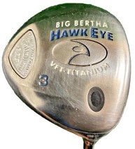 Callaway VFT 3 Wood 15 Degree Big Bertha Hawk Eye RH System 60 R Graphite 43.5&quot; - £23.09 GBP