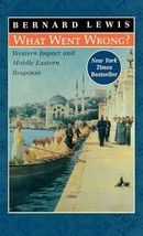 What Went Wrong?: Western Impact and Middle Eastern Response - £5.65 GBP