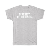 District of Columbia : Gift T-Shirt Flag Name Souvenir State USA Christmas - £19.63 GBP+