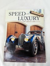 Speed and Luxury: The Great Cars by Dennis Adler Paperback - $19.96