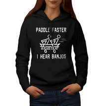 Wellcoda Paddle Faster Womens Hoodie, Hear Banjos Casual Hooded Sweatshirt - £29.06 GBP