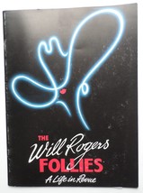 WILL ROGERS Follies A Life In Revue 1991 NM Program Keith Carradine Tommy Tune - £14.84 GBP