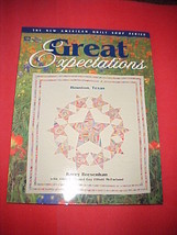 Great Expectations, Houston, Texas by Karey Bresenhan, Alice Kish and Gay Elliot - £13.76 GBP