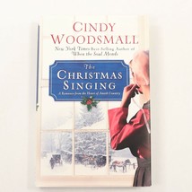 The Christmas Singing  A Romance from the Heart of Amish Country Cindy Woodsmall - £2.78 GBP