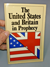 The United States And Britain In Prophecy By Herbert W Armstrong - £11.94 GBP