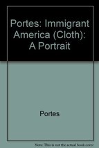 Immigrant America: A portrait Portes, Alejandro - £11.55 GBP