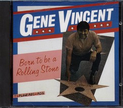 Gene Vincent - Born To Be A Rolling Stone - £16.52 GBP