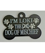 LOKI GOD DOG OF MISCHIEF PERSONALISED 38MM BONE ID TAG CHOICE OF NINE COLOURS - $20.00
