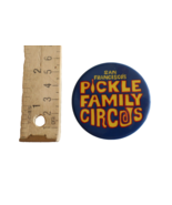San Francisco&#39;s Pickle Family Circus 2.25 Inch Vintage Pinback Button 19... - $9.50