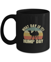 Coffee Mug Funny What Day Is It Hump Day Travel  - £15.94 GBP
