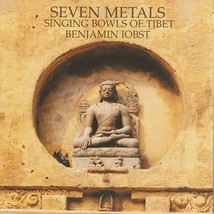 Benjamin Iobst: Seven Metals - Singing Bowls of Tibet (used instrumental CD) - £11.01 GBP