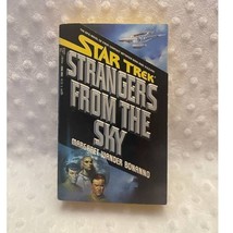 Star Trek Strangers From the Sky, M. W. Bonanno, 1st PB Printing, (1987)... - $6.93