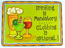 Hand Carved Wooden Drinking is Mandatory, Clothing is Optional Cocktails... - £23.25 GBP