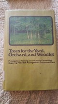 Trees for the yard, orchard, and woodlot: Propagation, pruning, landscaping, orc - £2.83 GBP