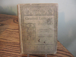 Antique 1887 Graded Lessons In English Book - £5.48 GBP