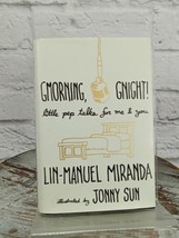 Gmorning, Gnight!: Little Pep Talks for Me &amp; You By Lin-Manuel Miranda 2... - £8.71 GBP