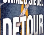 Detour by James Siegel / 2005 Hardcover Book Club Edition Thriller - $2.27