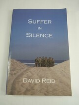 Suffer in Silence David Reid 2004 Navy SEAL Memoir Virtualbookworm - $5.99