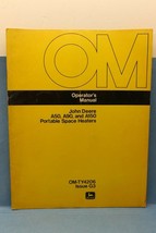 John Deere A50 A90 A150 Portable Space Heater Operator Manual OM-TY4206 Issue G3 - $10.75