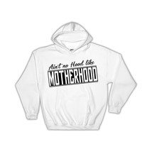 Aint no Hood like Motherhood : Gift Hoodie Mother Day Mom Decor - £28.76 GBP