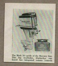 1954 Magazine Photo Mercury Mark 50 4-Cylinder Outboard Motors  - £6.55 GBP