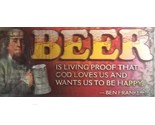 Beer is living proof that God loves us 3D Fridge Magnet - $6.99
