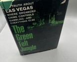 1963 THE GREEN FELT JUNGLE Reid Demaris LAS VEGAS CRIME GAMBLING 1st Pri... - $32.66