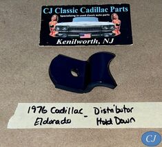 76 Cadillac Eldorado 425/472/500 ENGINE DISTRIBUTOR HOLD DOWN MOUNTING B... - $59.39
