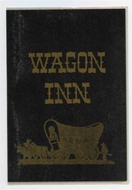 Wagon Inn Dinner Menu 1970&#39;s Conestoga Wagon &amp; Oxen Cover - £13.90 GBP