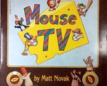 Mouse TV by Matt Novak / 1996 Paperback Children&#39;s Book - $3.41
