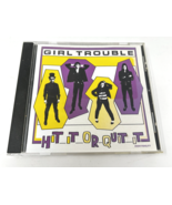 Hit It Quit It by Girl Trouble (CD, 2014) IN GOOD SHAPE FAST SHIP - €9,74 EUR