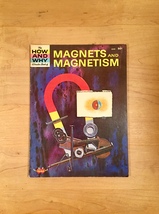 Vintage Childrens book: 1963 How and Why Wonder Book of Magnets and Magnetism image 1