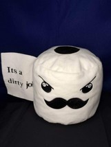 Ideal Toys Plush Stuffed Toilet Paper Roll &quot; Its a dirty job&quot; - $14.01