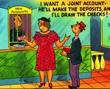 Dealer Card Comic I Want a Joint Account Bank Humor UNP Linen Postcard E8 - $10.84