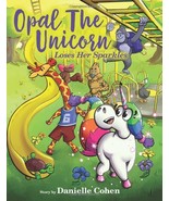 Opal the Unicorn Loses Her Sparkles by Danielle Cohen (2020, Trade Paper... - $9.48