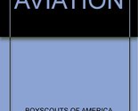 AVIATION [Hardcover] BOYSCOUTS OF AMERICA - $34.29