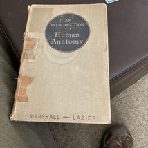An Introduction To Human Anatomy by Marshall, Lazier _ 1946 Saunders _ book - £5.37 GBP