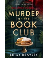 Murder at the Book Club [Paperback] Reavley, Betsy - £8.26 GBP