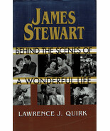 James Stewart...A Wonderful Life  By Lawrence J. Quirk ~ HC/DJ 1997 1st Ed. - $9.99