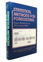 Bovas Abraham &amp; Johannes Ledolter Statistical Methods For Forecasting Wiley Seri - $84.95