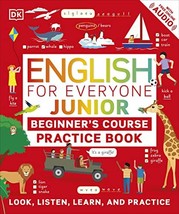 English for Everyone Junior Beginner&#39;s Course Practice Book   - $9.89