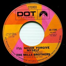 The Mills Brothers - I&#39;ll Never Forgive Myself / Up To Maggie Jones [7&quot; 45 rpm] - £2.56 GBP