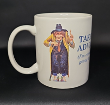 Vintage 90s Leanin Tree Coffee Tea Mug Art by Mike Scovel Take My Advice... - $41.70