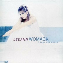 I Hope You Dance - Audio CD By Lee Ann Womack - $6.95