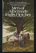 Men of Albemarle [Mass Market Paperback] Fletcher, Ingis - $7.84