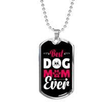 Best Dog Mom Ever Pink White Necklace Stainless Steel or 18k Gold Dog Tag 24&quot; C - £37.53 GBP+